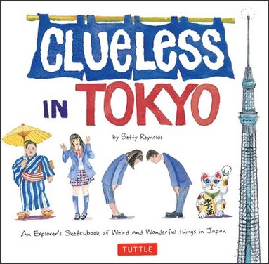 Betty Reynolds - Clueless in Tokyo, Häftad
