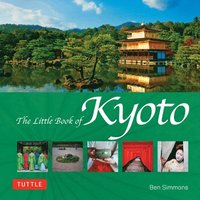bokomslag The Little Book of Kyoto