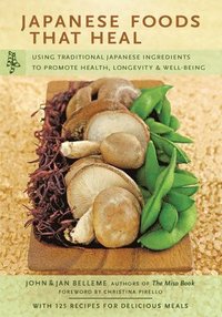 bokomslag Japanese Foods That Heal