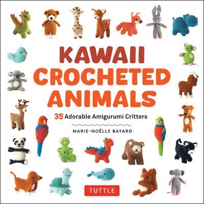 Kawaii Crocheted Animals 1