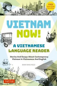 bokomslag Vietnam Now! A Vietnamese Language Reader