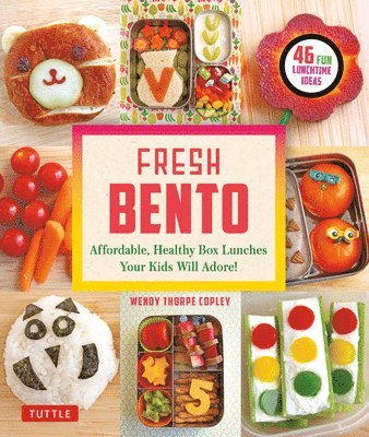 Wendy Thorpe Copley - Fresh Bento, Häftad