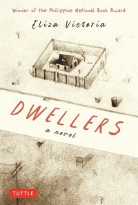 bokomslag Dwellers: A Novel: Winner of the Philippine National Book Award