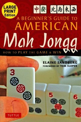 Beginner's Guide to American Mah Jongg: Large Print Edition