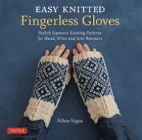 Nihon Vogue - Easy Knitted Fingerless Gloves, Häftad