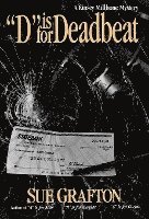 bokomslag D Is for Deadbeat: A Kinsey Millhone Mystery