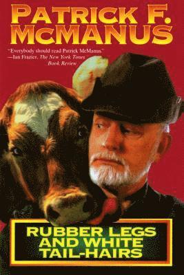 Patrick F. McManus, Alex Foster - Rubber Legs and White Tail-Hairs, Häftad