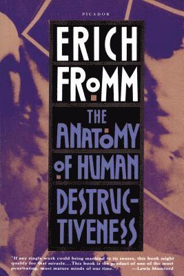 Erich Fromm, Riva Hocherman - The Anatomy of Human Destructiveness, Häftad
