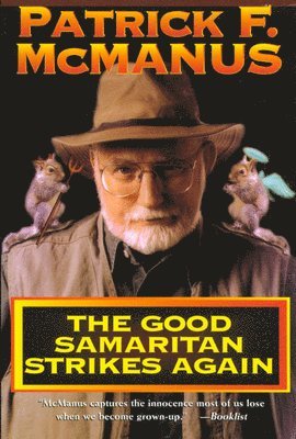 Patrick F. McManus, Alex Foster - The Good Samaritan Strikes Again, Häftad