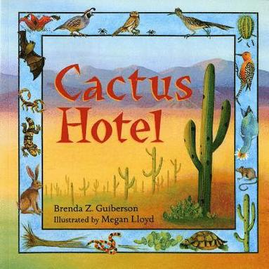 Brenda Z. Guiberson - Cactus Hotel, Häftad