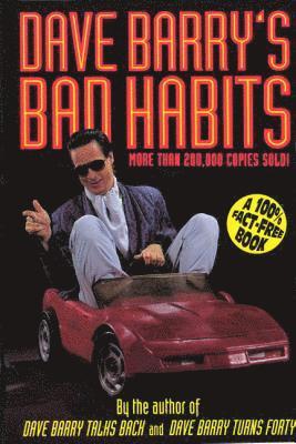 Dave Borry's Bad Habits 1