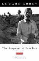 Edward Abbey, John MacRae - The Serpents of Paradise: A Reader, Häftad