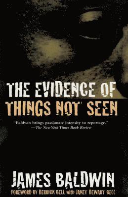 bokomslag The Evidence of Things Not Seen: Reissued Edition
