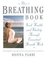 Donna Farhi - Breathing Book, Häftad