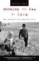 bokomslag Drinking The Sea At Gaza