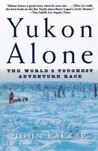 bokomslag Yukon Alone: The World's Toughest Adventure Race