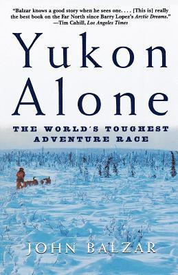 bokomslag Yukon Alone: The World's Toughest Adventure Race