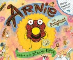 Laurie Keller - Arnie the Doughnut, Inbunden