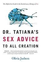 Olivia Judson - Dr. Tatiana's Sex Advice to All Creation, Häftad