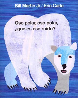 bokomslag Oso Polar, Oso Polar,  Que Es Ese Ruido?