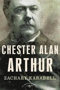 bokomslag Chester Alan Arthur