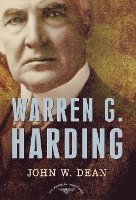 bokomslag Warren G. Harding: The American Presidents Series: The 29th President, 1921-1923