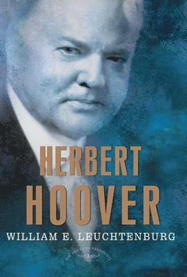 William E. Leuchtenburg, Arthur M. Schlesinger, Arthur Meier Jr. Schlesinger, Arthur M Schlesinger, Sean Wilentz - Herbert Hoover, Häftad