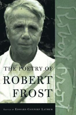 bokomslag The Poetry of Robert Frost