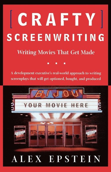 bokomslag Crafty Screenwriting: Writing Movies That Get Made