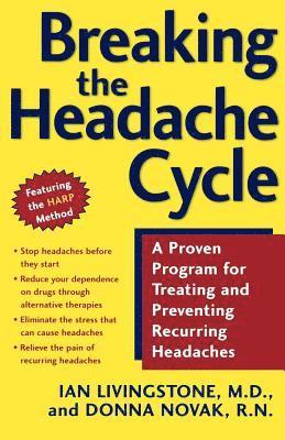 bokomslag Breaking the Headache Cycle