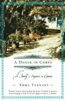 bokomslag A House in Corfu: A Family's Sojourn in Greece