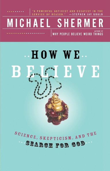 bokomslag How We Believe, 2nd Edition