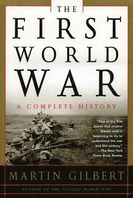 bokomslag First World War: A Complete History