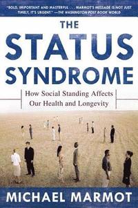 bokomslag The Status Syndrome