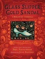 Paul Fleischman - Glass Slipper, Gold Sandal, Inbunden