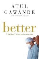Atul Gawande - Better, Inbunden