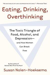 bokomslag Eating, Drinking, Overthinking