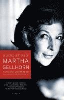 bokomslag Selected Letters of Martha Gellhorn