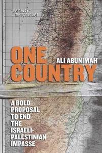 bokomslag One Country: A Bold Proposal to End the Israeli-Palestinian Impasse