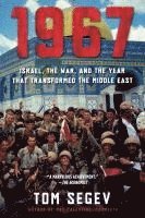 bokomslag 1967: Israel, the War, and the Year That Transformed the Middle East