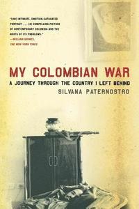 bokomslag My Colombian War