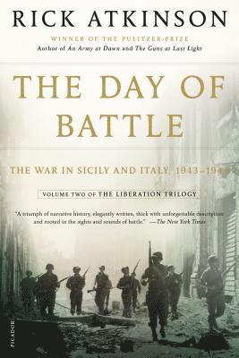 Rick Atkinson - The Day of Battle, Häftad