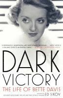 bokomslag Dark Victory: The Life of Bette Davis