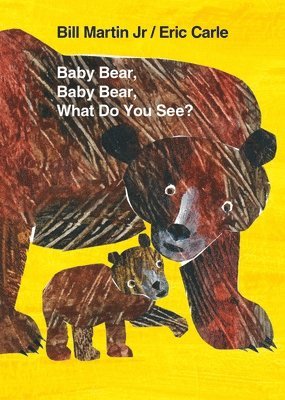 Baby Bear, Baby Bear, What Do You See? Board Book 1