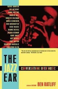 bokomslag The Jazz Ear: Conversations Over Music
