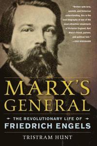 bokomslag Marx's General: The Revolutionary Life of Friedrich Engels