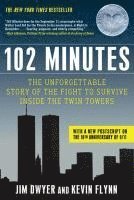 Jim Dwyer, Kevin Flynn - 102 Minutes, Inbunden