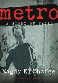 bokomslag Metro: A Story of Cairo