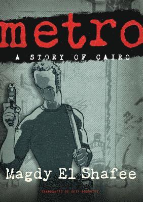 bokomslag Metro: A Story of Cairo