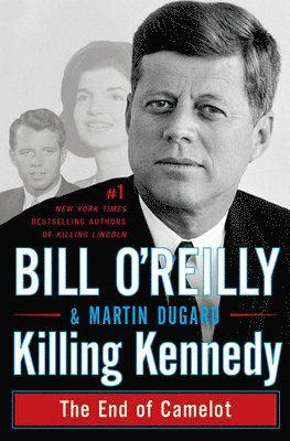 Killing Kennedy: The End of Camelot 1